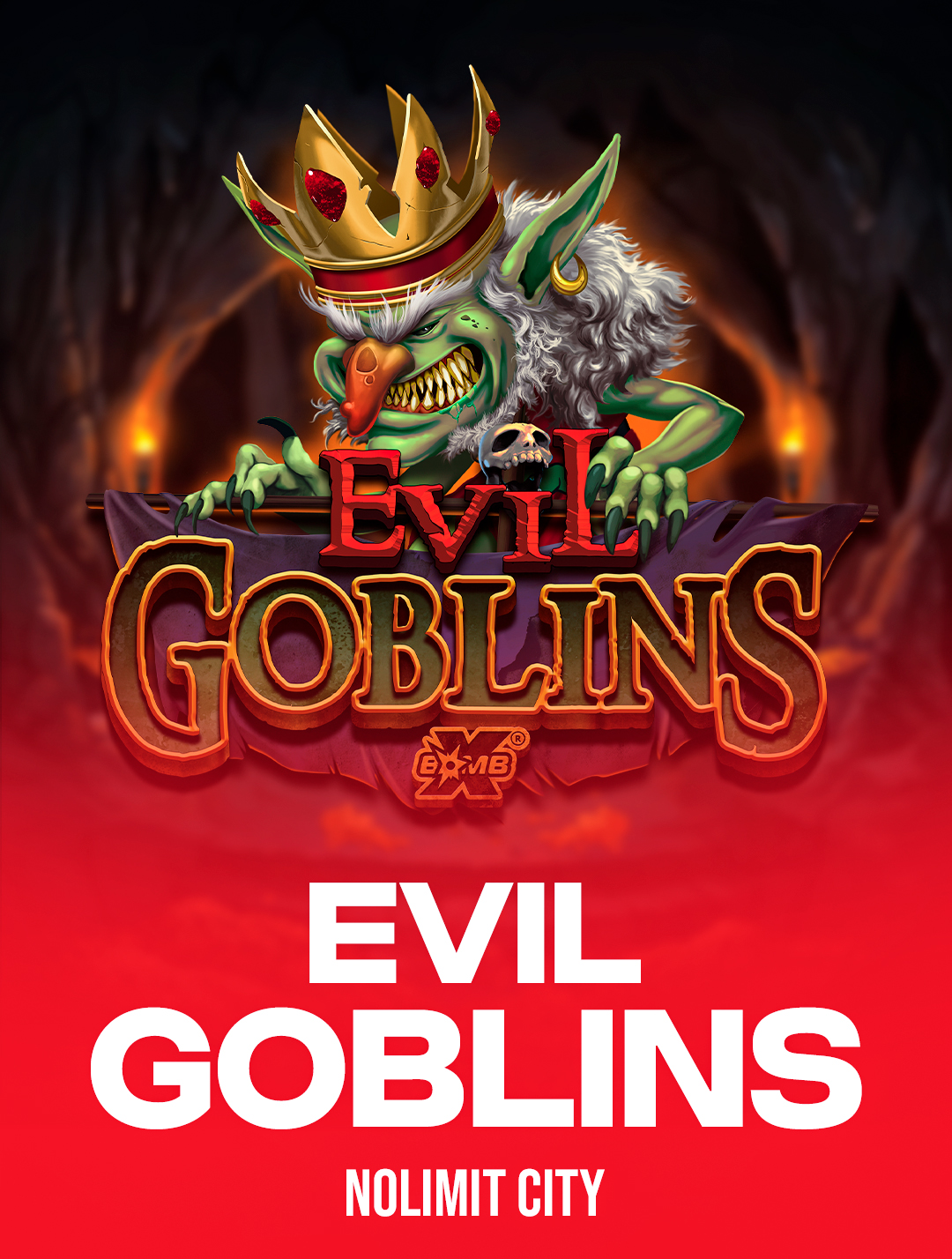 Evil Goblins xBomb