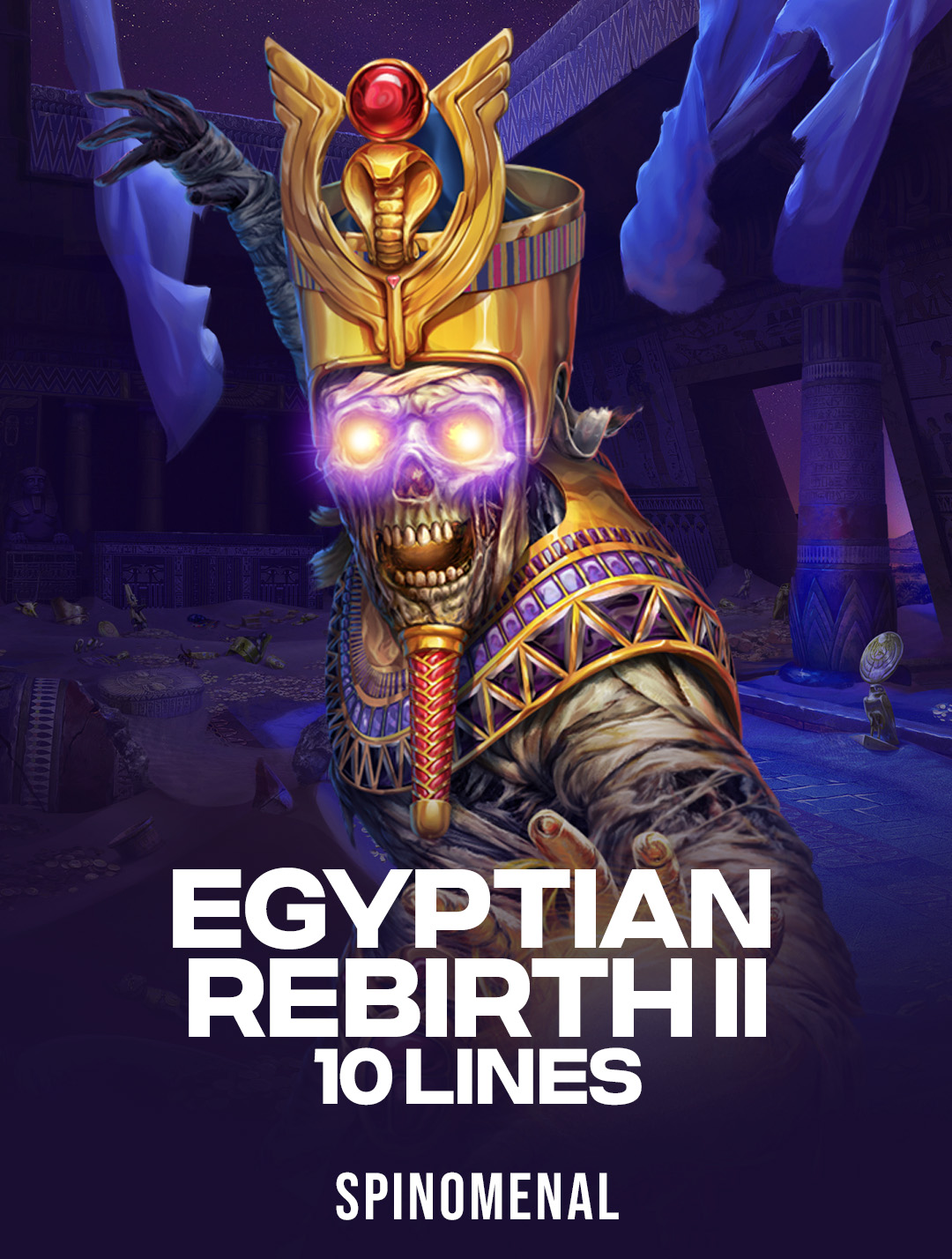 Egyptian Rebirth II - 10 Lines