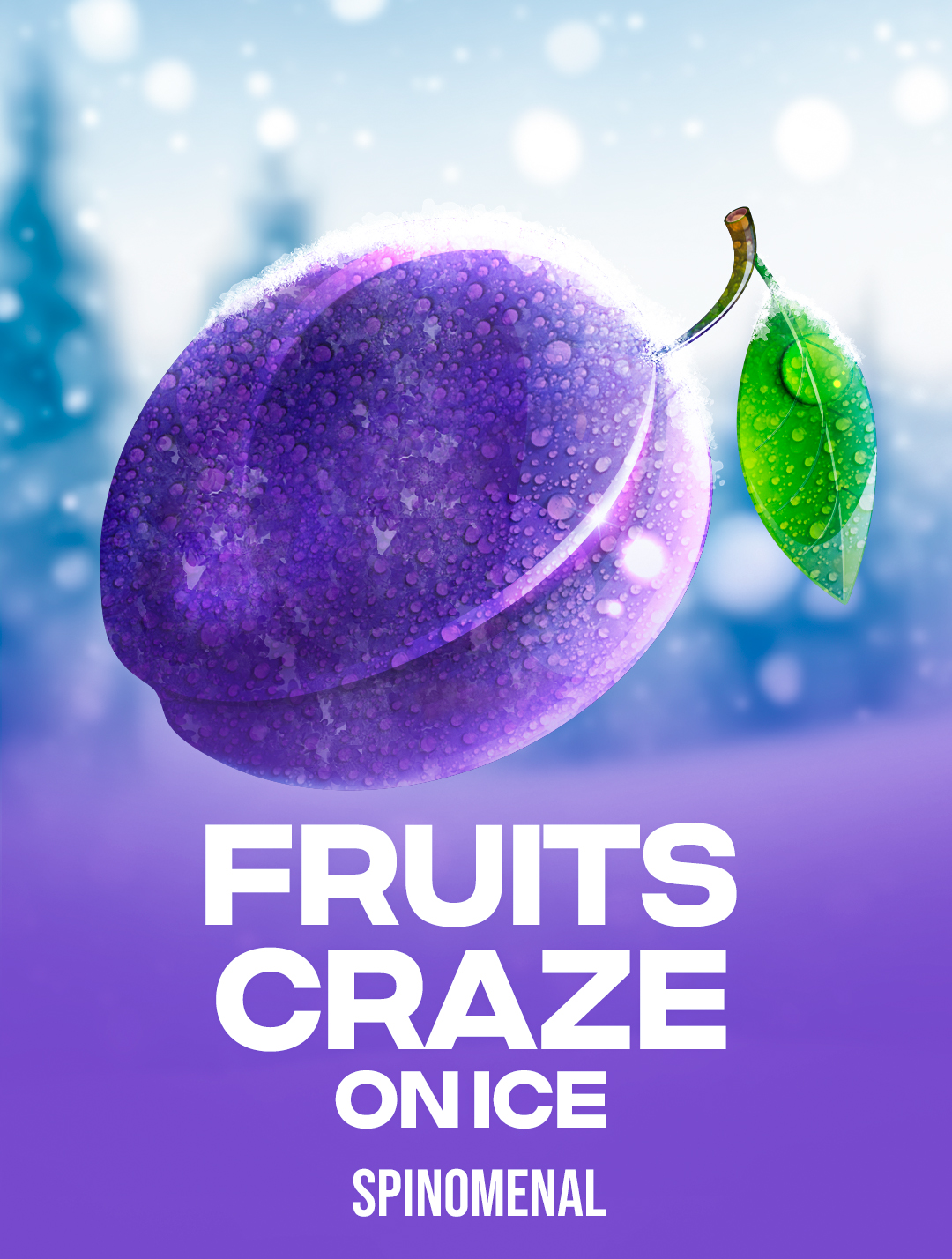 Fruits Craze - On Ice