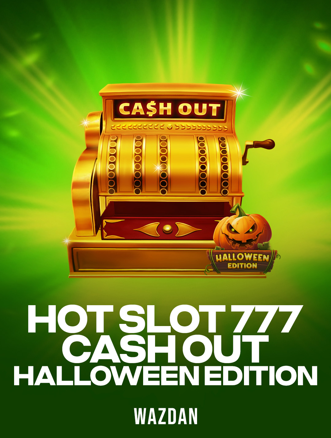 Hot Slot 777 Cash Out de Wazdan